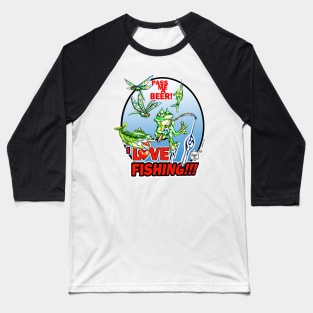 I LOVE FISHING - PASS ME A BEER Baseball T-Shirt